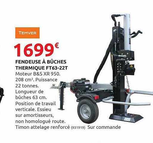 fendeuse à bûches thermique ft63-22t temver