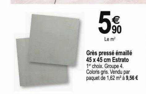 grès pressé émaillé 45 x 45 cm estrato