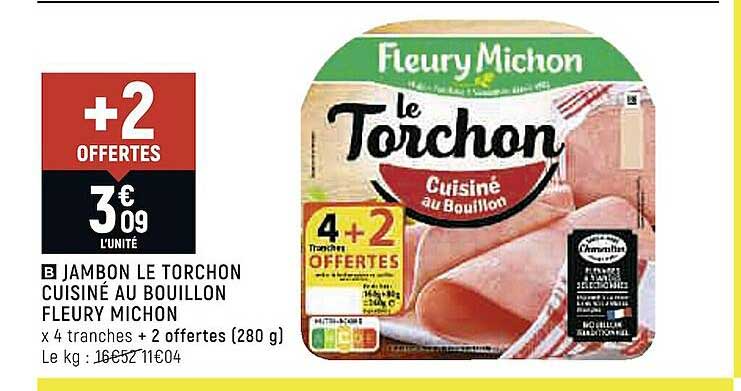 Jambon Le Torchon Cuisiné Au Bouillon Fleury Michon