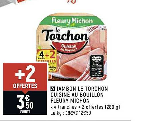 jambon le torchon cuisiné au bouillon fleury michon