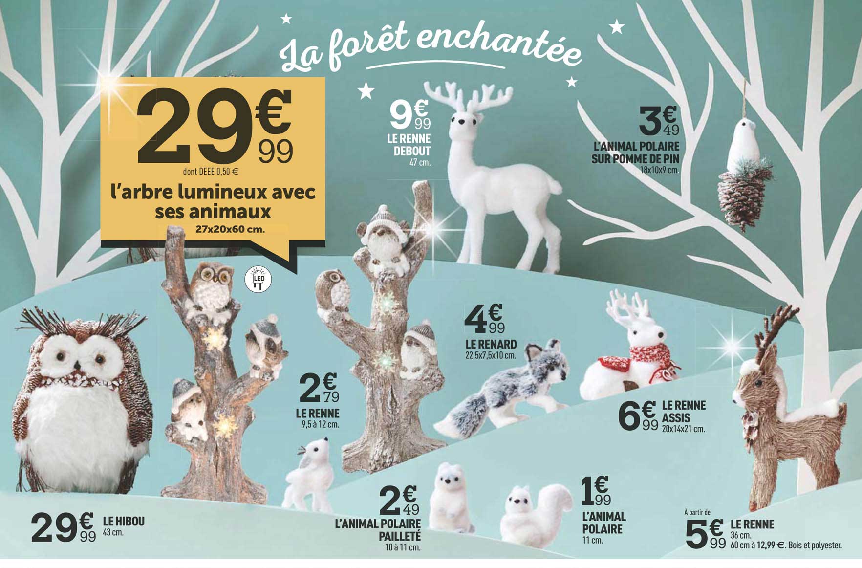 l'arbre lumineux avec ses animaux, la renne debout, l'animal polaire sur pomme de pin, le renard, la renne, le hibou, l'animal polaire pailleté, l'animal polaire, la enne