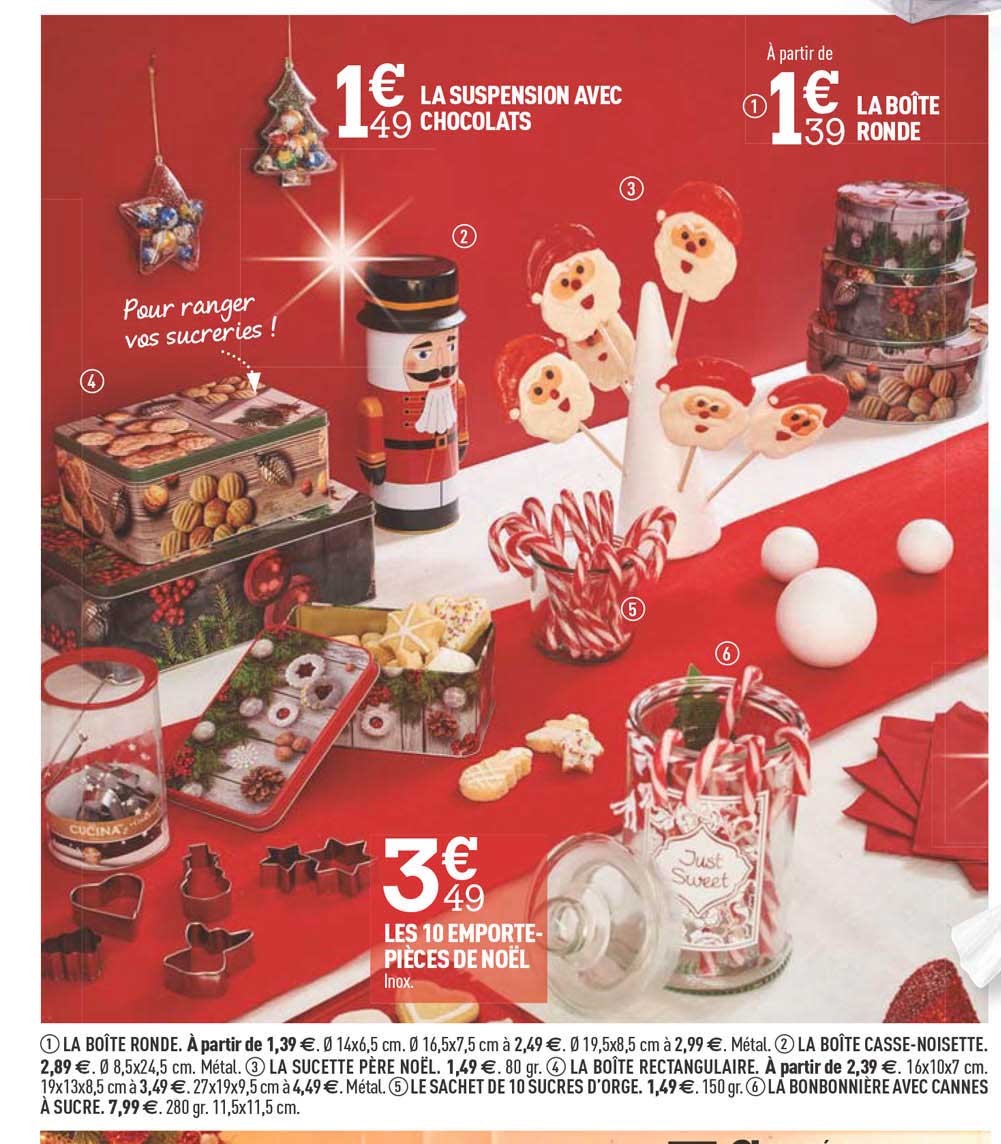 la suspension avec chocolats, la boîte ronde, les 10 emporte-pièces de noël