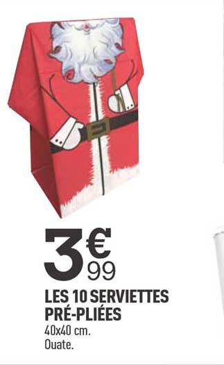 les 10 serviettes pré-pliées