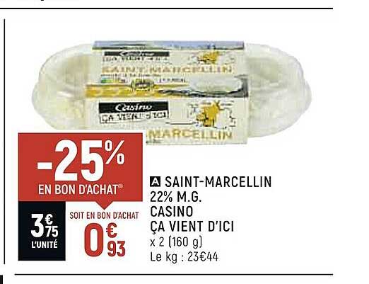 saint-marcellin 22% m.g. casino ça vient d'ici