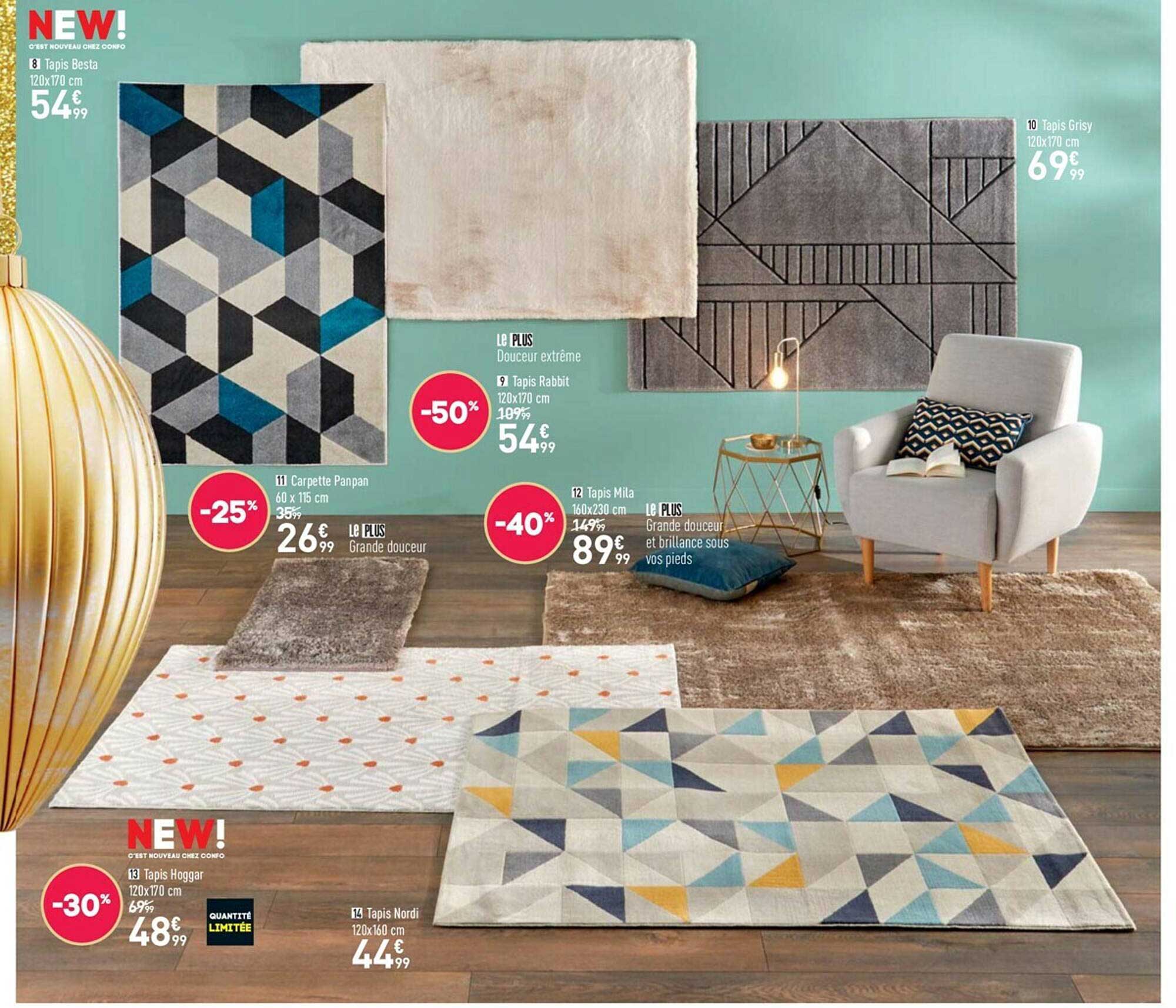 tapis besta 120 x 170 cm, tapis rabit 120 x 170 cm, carpette panpan 60 x 115  cm, tapis mila 160 x 230 cm, tapis nordi 120 x 160 cm, tapis hoggar 120 x 170 cm