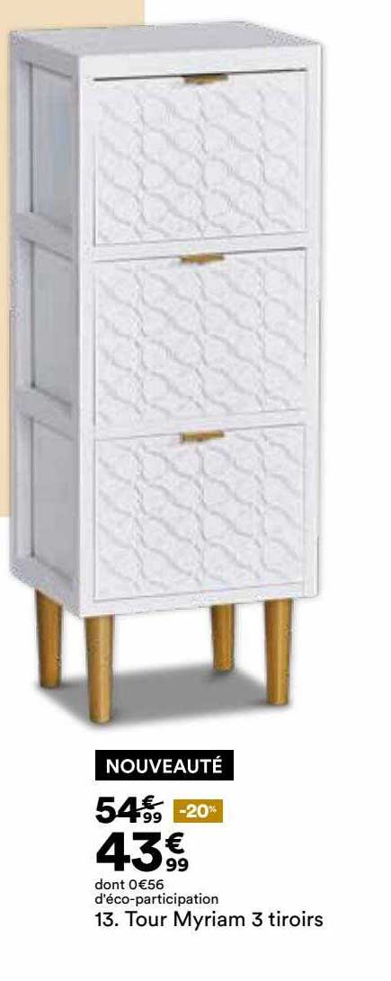 tour myriam 3 tiroirs