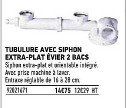 tubulure avec siphon extra-plat évier 2 bacs
