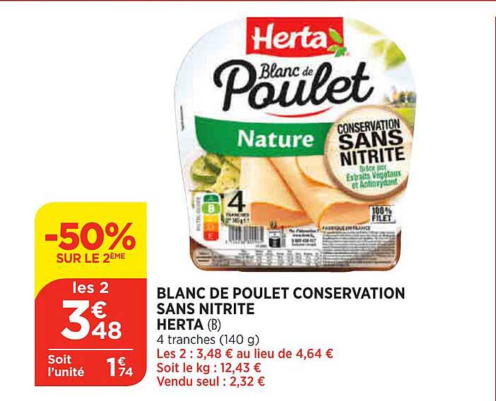 -50% sur le 2eme blanc de poulet conservation sans nitrite herta