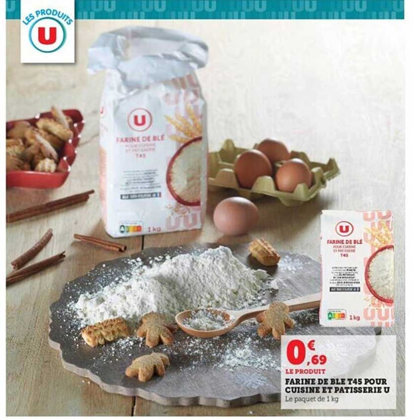 farine de blé t45 pour cuisine et pâtisserie u
