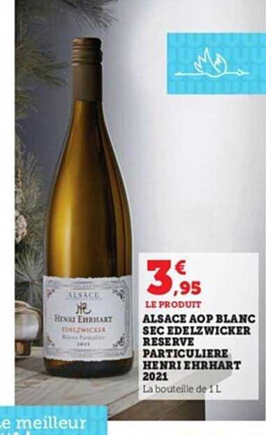 alsace aop blanc sec edelzwicker réserve particulière henri ehrhart 2021