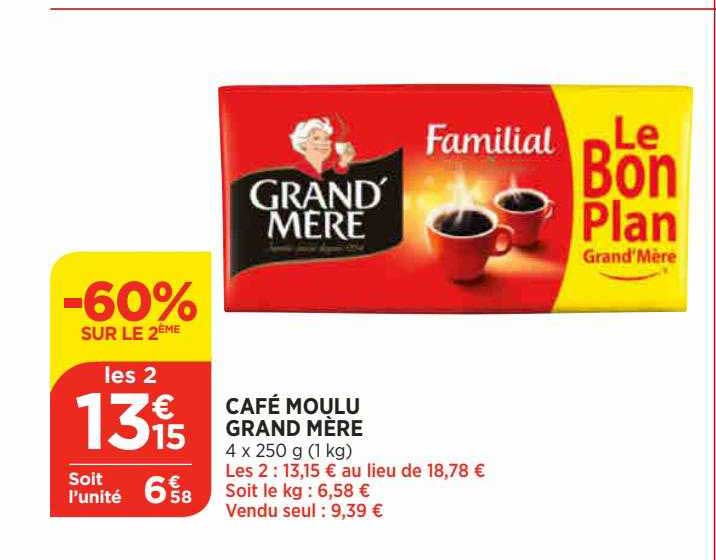café moulu grand mère -60% sur le 2ème