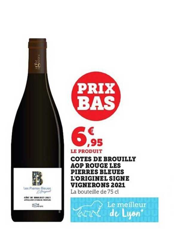 côtes de brouilly aop rouge les pierres bleues l'originel signe vignerons 2021