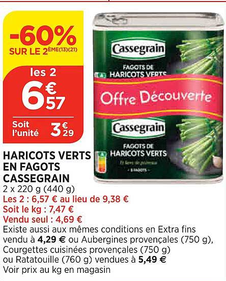 haricots verts en fagots cassegrain -60% sur le 2ème
