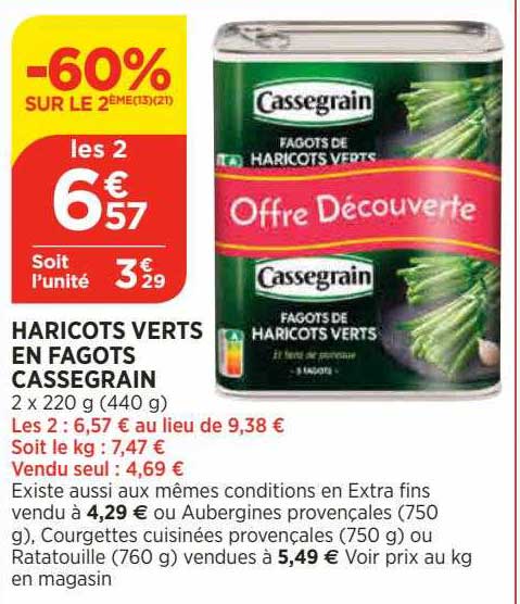 haricots verts en fagots cassegrain -60% sur le 2ème