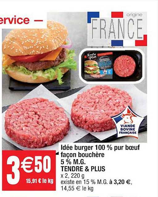 idée burger 100% pur bœuf façon bouchère 5% m.g. tendre & plus