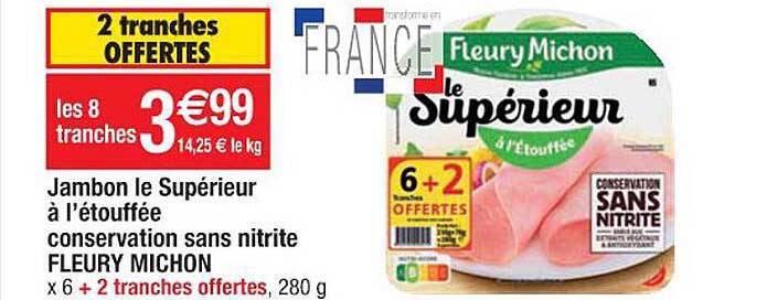 jambon le supérieur à l'étouffée conservation sans nitritre fleury michon