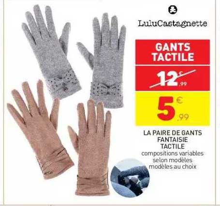 la paire de gants fantaisie tactile lulu castagnette