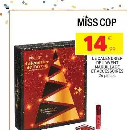 le calendrier de l'avent maquillage et accessoires miss cop
