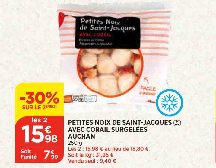 petites noix de saint-jacques avec corail surgelées auchan -30% sur le 2ème
