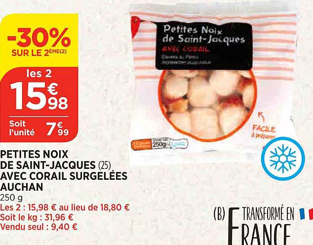 petites noix de saint-jacques avec corail surgelées auchan -30% sur le 2ème