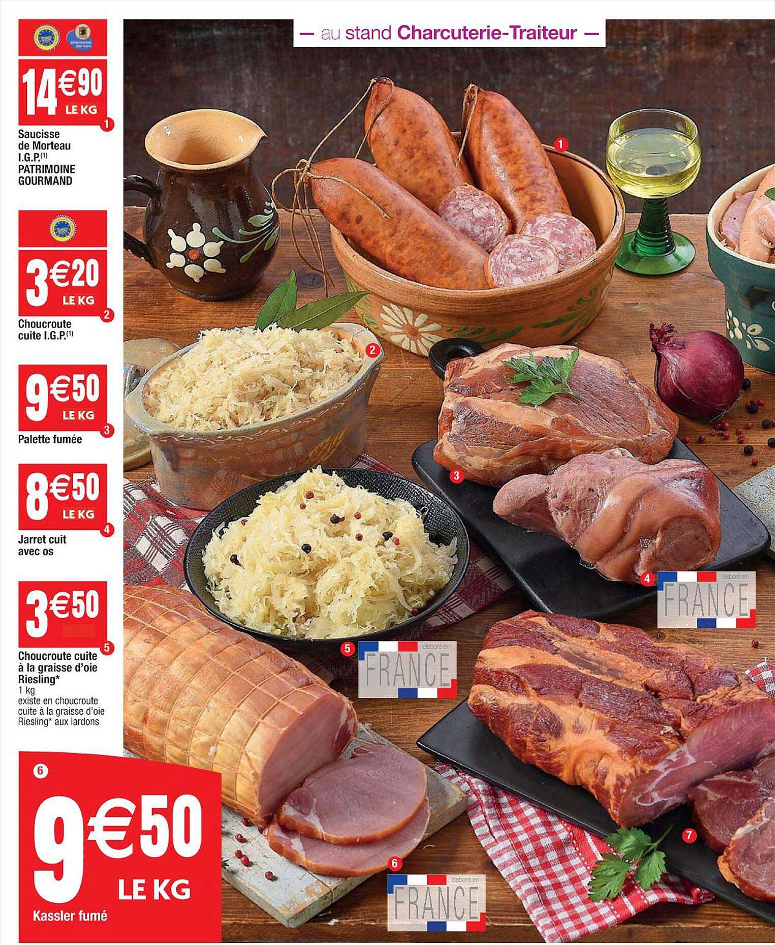 saucisse de morteau i.g.p. patrimoine gourmand, choucroute cuite i.g.p., palette fumée, jarret cuit avec os, choucroute cuite à la graisse d'oie riesling, kassler fumé