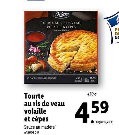 tourte au ris de veau volaille et cèpes deluxe