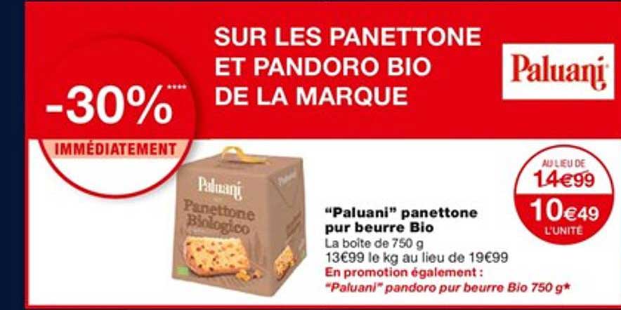 "paluani" panettone pur beurre bio