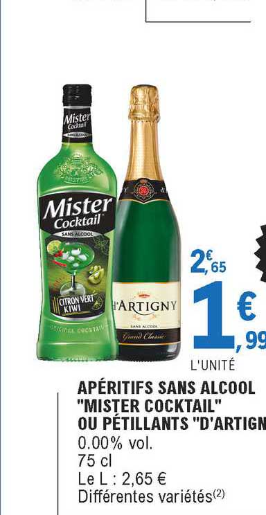 apéritifs sans alcool "mister cocktail" ou pétillants "d'artigny"