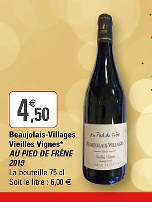 beaujolais villages vieilles vignes au pied de frêne 2019