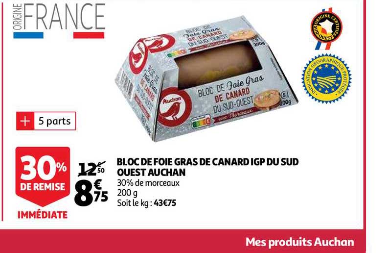 bloc de foie gras de canard igp du sud ouest auchan 30% de remise immédiate