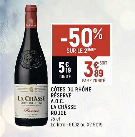 côtes du rhône réserve a.o.c. la châsse rouge -50% sur le 2ème