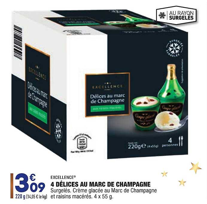excellence 4 délices au marc de champagne