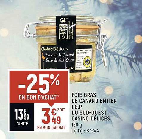 foie gras de canard entier i.g.p du sud-ouest casino délices