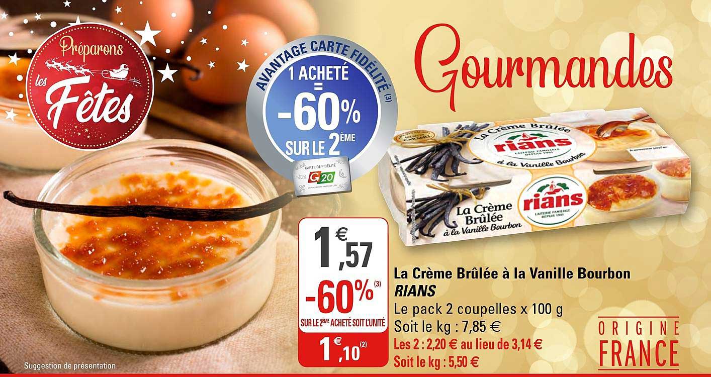 la crème brûlée à la vanille bourgon rians