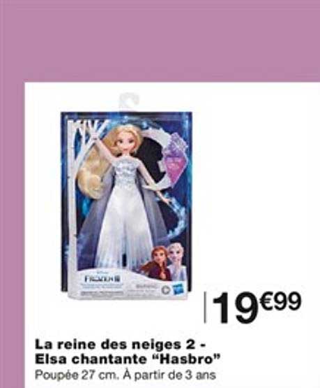 la reine des neiges 2 - elsa chantante "hasbro"
