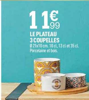 Le Plateau 3 Coupelles