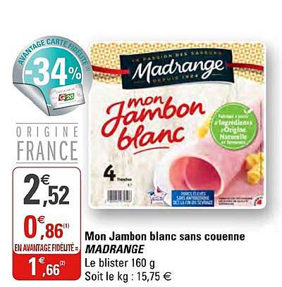 mon jambon blanc sans couenne madrange