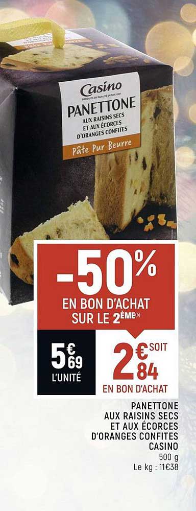 panettone aux raisins secs et aux écorces d'oranges confites casino