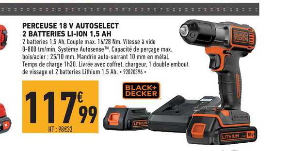 perceuse 18 v autoselect 2 batteries li-ion 1,5 ah black + decker