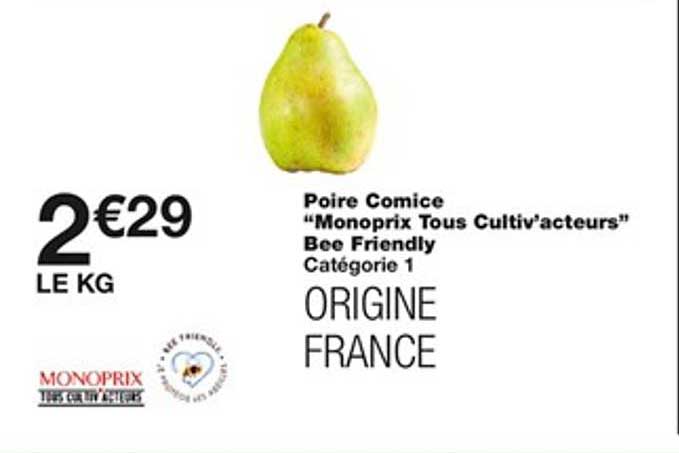 Poire Comice "monoprix Tous Cultiv'acteurs" Bee Friendly