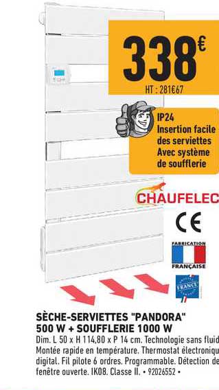 sèche serviettes "pandora" 500 w + soufflerie 1000 w chaufelec