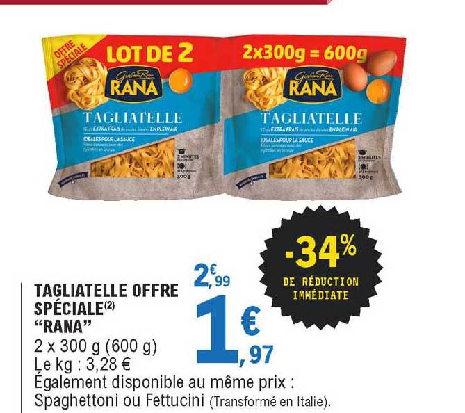 Tagliatelle Offre Spéciale "rana"