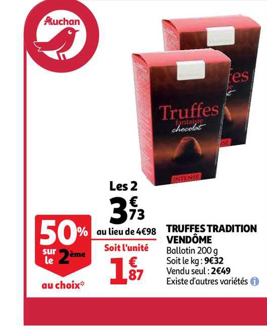 Truffes Tradition Vendôme 50% Sur Le 2ème Au Choix