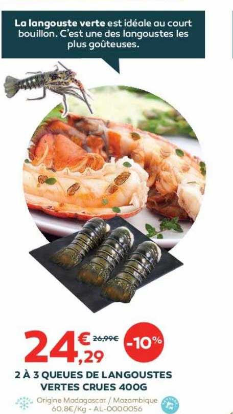 2 à 3 queues de langoustes vertes crues 400g