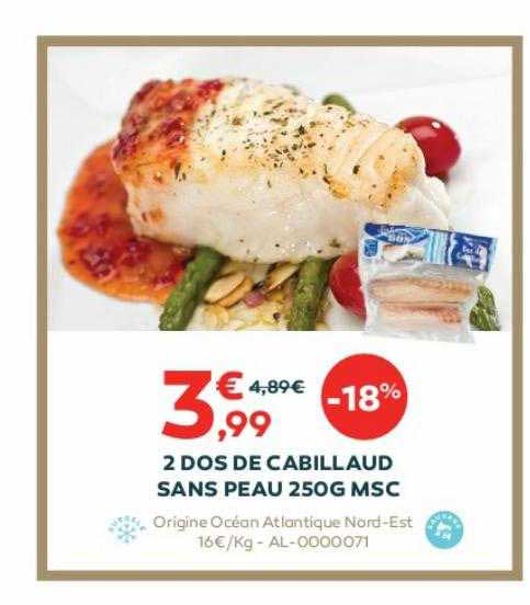 2 dos de cabillaud sans peau 250g msc