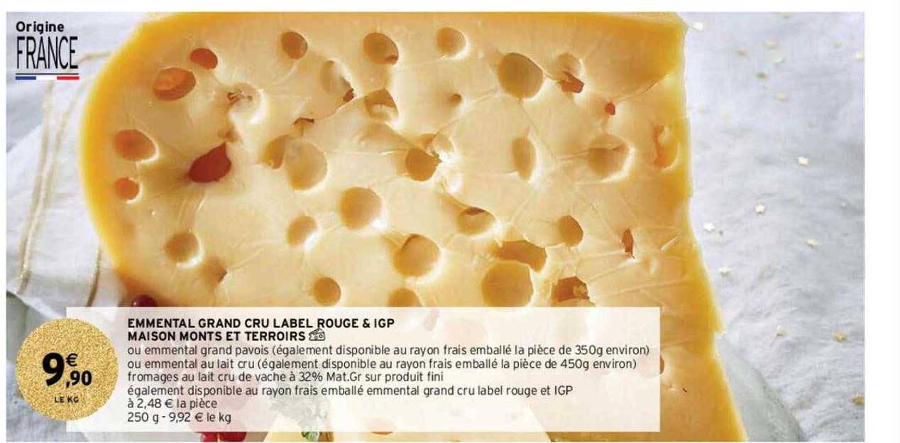 emmental grand cru label rouge & igp maison monts et terroirs