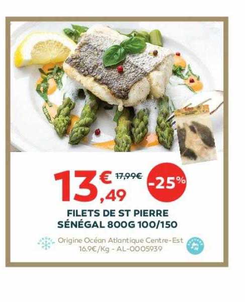 filets de st pierre sénégal 800g 100-150