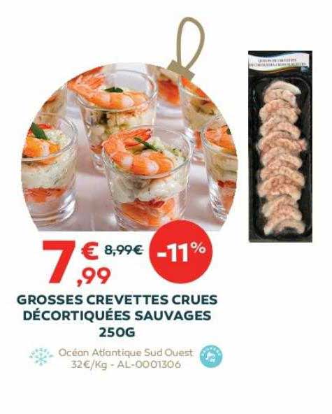 grosses crevettes crues décortiquées sauvages 250g