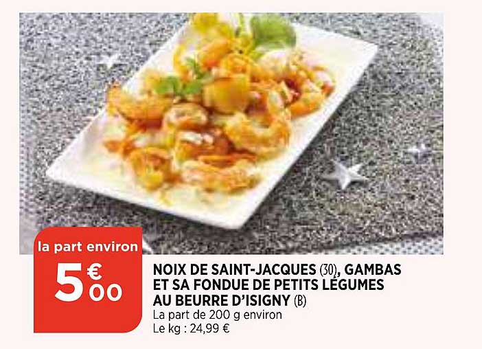 noix de saint-jacques, gambas et sa fondue de petits légumes au beurre d'isigny