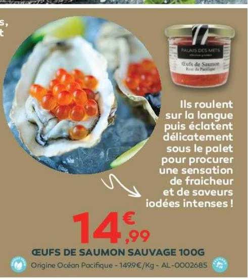oeufs de saumon sauvage 100g